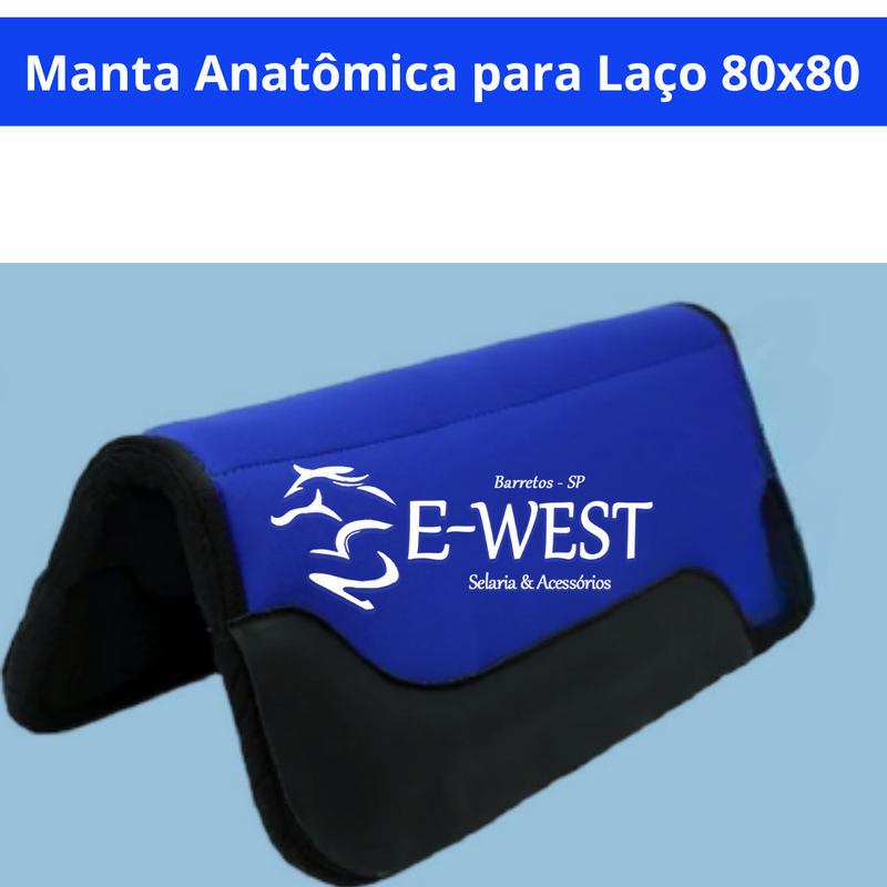 Manta Anatômica para Provas de Laço - E-West Barretos